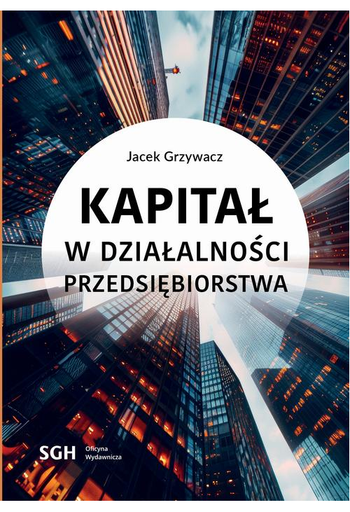 Kapitał w działalności przedsiębiorstwa