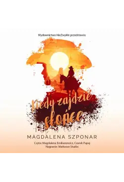 Kiedy zajdzie słońce