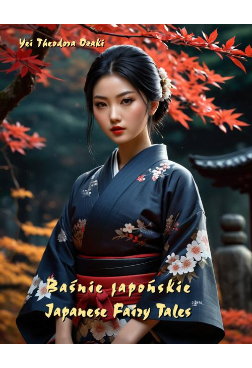 Baśnie japońskie. Japanese Fairy Tales