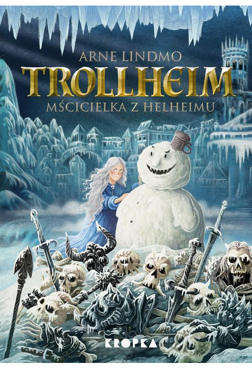 Trollheim. Mścicielka z Helheimu