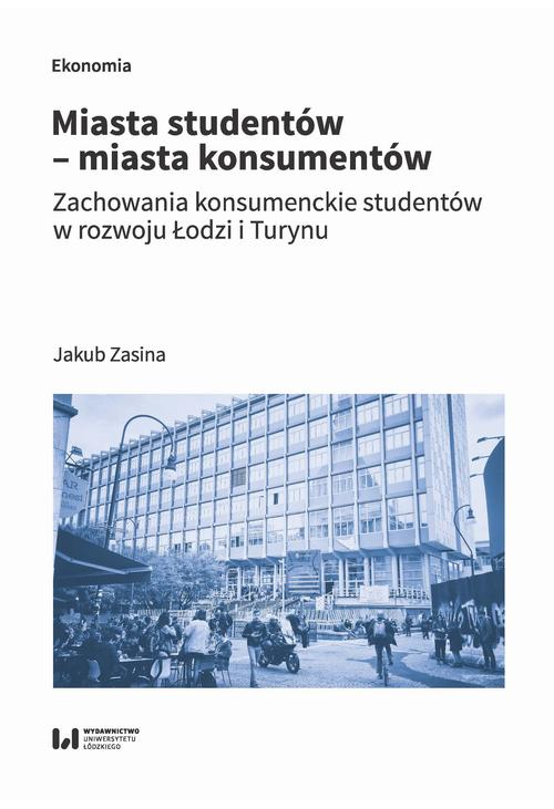 Miasta studentów – miasta konsumentów