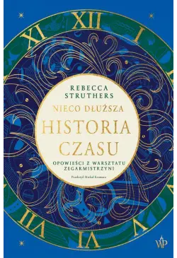 Nieco dłuższa historia czasu