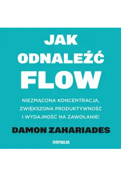 Jak odnaleźć FLOW....