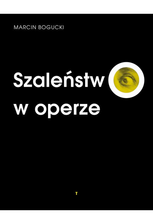 Szaleństwo w operze