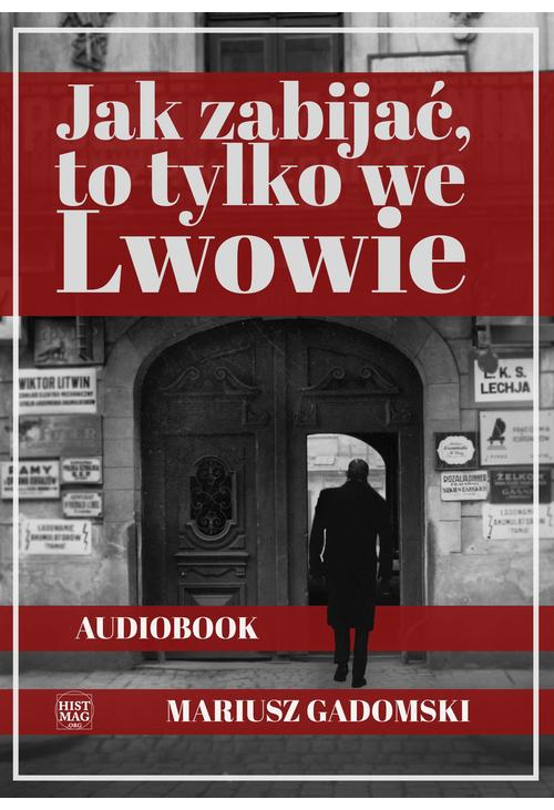 Jak zabijać, to tylko we Lwowie