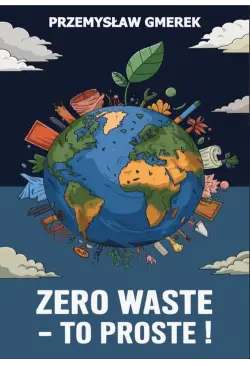 Zero waste – To proste !