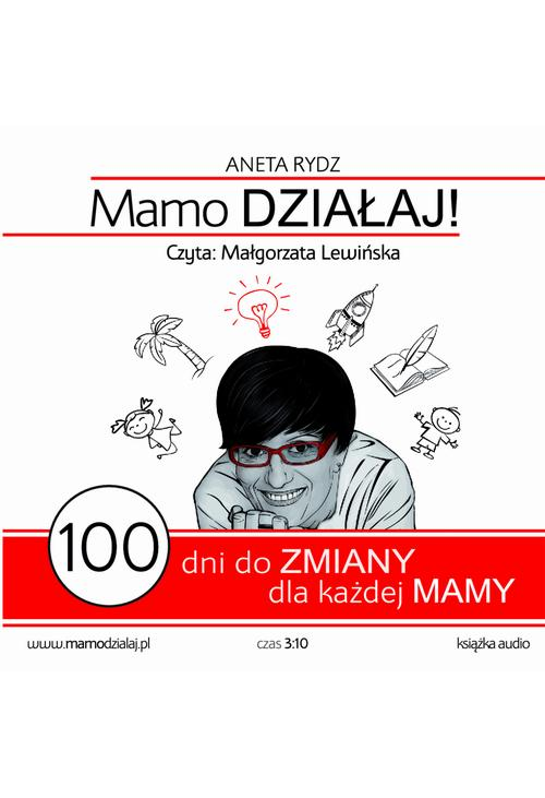 Mamo działaj 100 dni do zmiany dla każdej Mamy