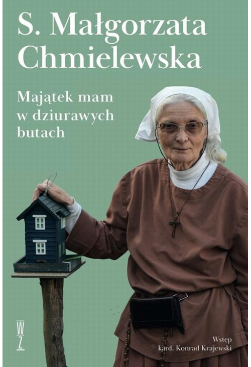 Majątek mam w dziurawych butach