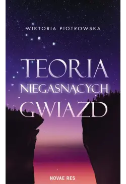 Teoria Niegasnących Gwiazd