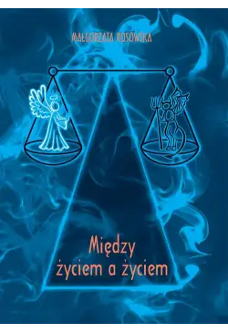 Między życiem a życiem