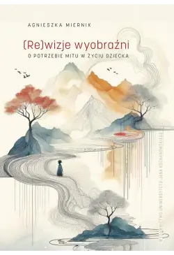 (Re)wizje wyobraźni o...