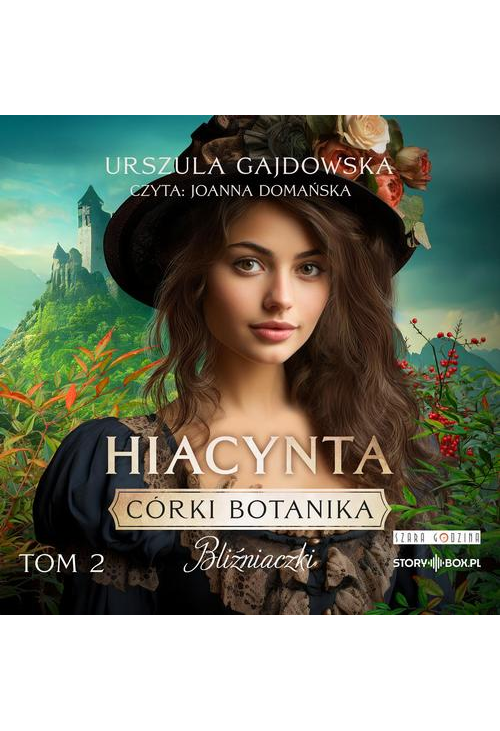 Córki botanika. Bliźniaczki. Tom 2. Hiacynta