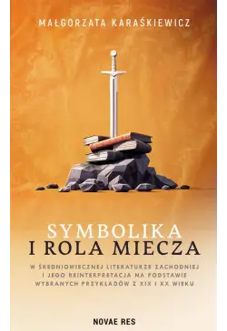 Symbolika i rola miecza w...