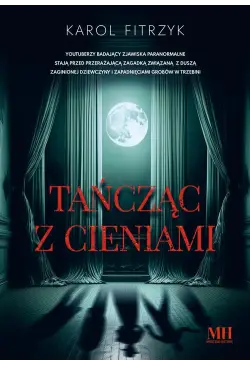 Tańcząc z cieniami