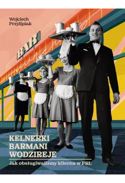 Kelnerki, barmani,...