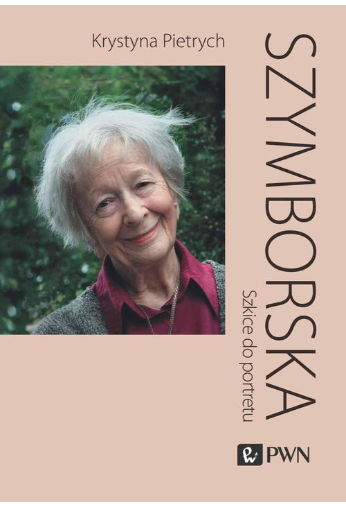 Szymborska. Szkice do portretu