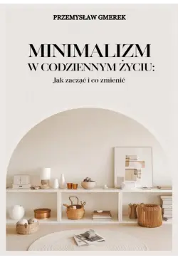 Minimalizm w codziennym...