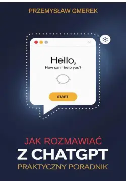 Jak rozmawiać z ChatGPT:...