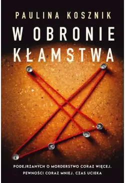 W obronie kłamstwa