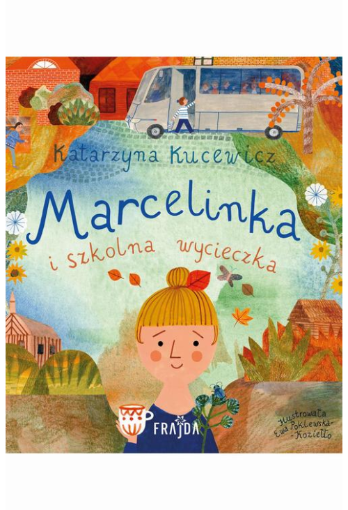 Marcelinka i wycieczka szkolna