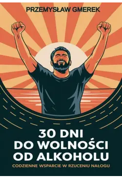 30 dni do wolności od...