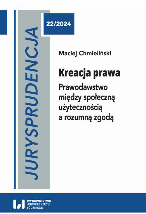 Jurysprudencja 22. Kreacja prawa