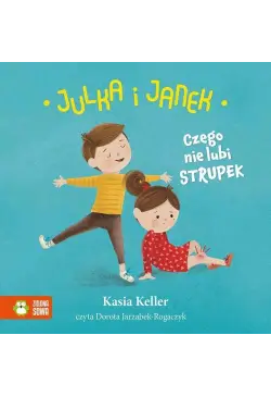 Julka i Janek. Czego nie...