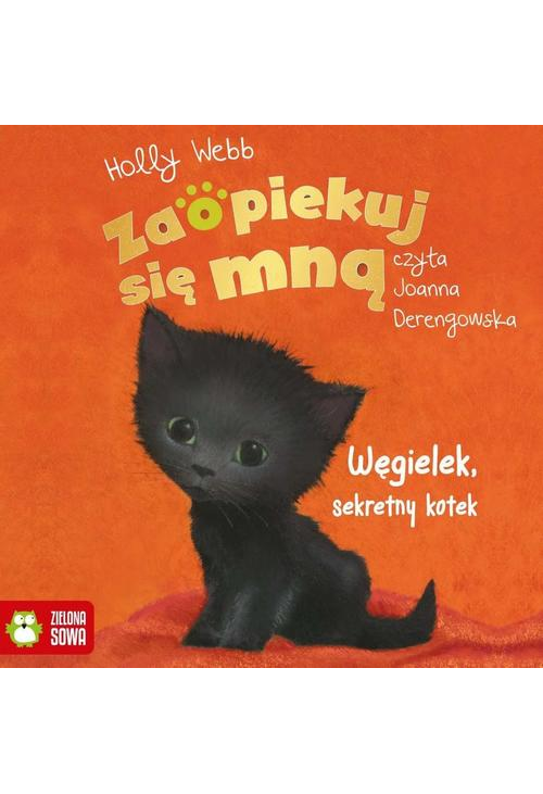 Zaopiekuj się mną. Węgielek, sekretny kotek