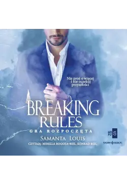 Breaking rules. Gra rozpoczęta