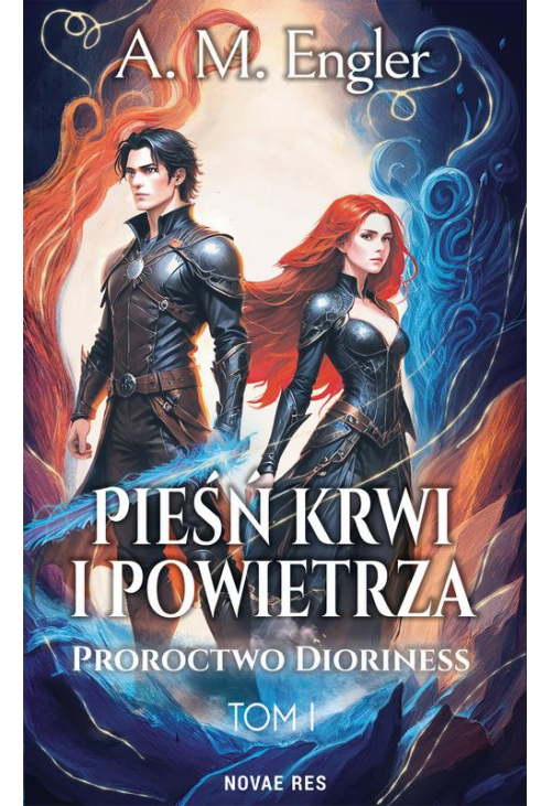 Pieśń krwi i powietrza. Tom I: Proroctwo Dioriness