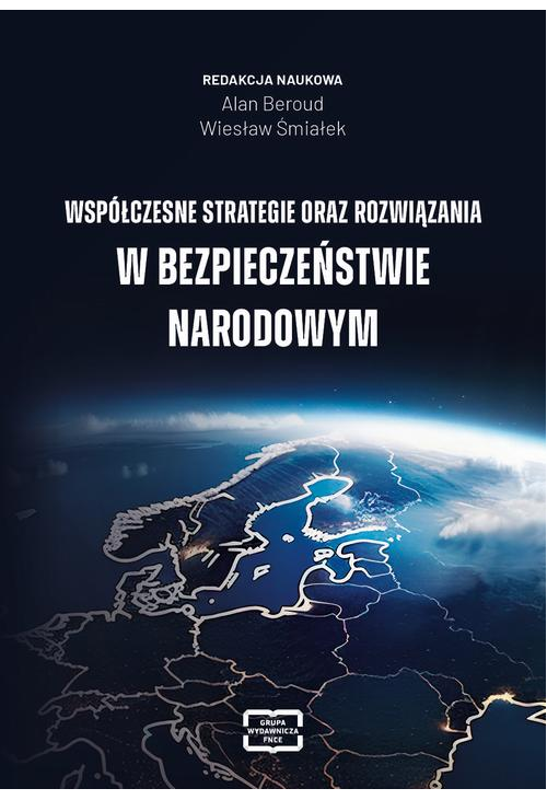 Współczesne strategie oraz rozwiązania w bezpieczeństwie narodowym