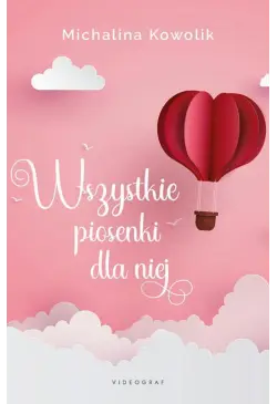 Wszystkie piosenki dla niej