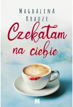 Czekałam na ciebie