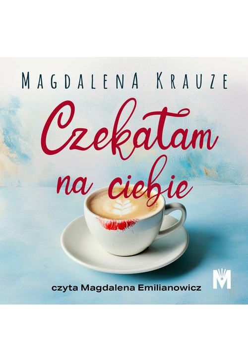 Czekałam na ciebie