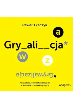 GRYWALIZACJA. Jak...