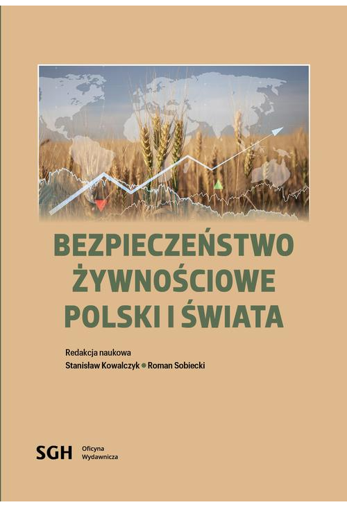 Bezpieczeństwo żywnościowe Polski i świata