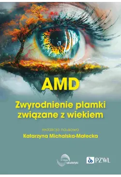AMD Zwyrodnienie plamki...