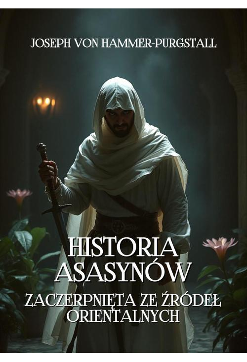 Historia Asasynów zaczerpnięta ze źródeł orientalnych