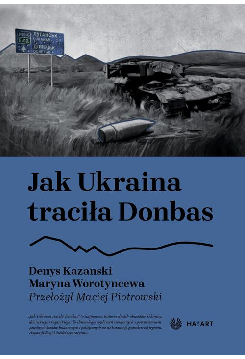 Jak Ukraina traciła Donbas