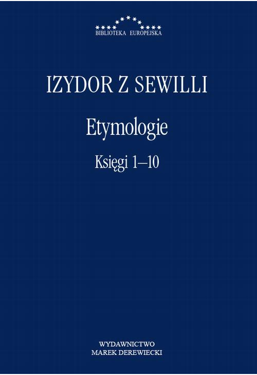 Etymologie. Księgi 1-10