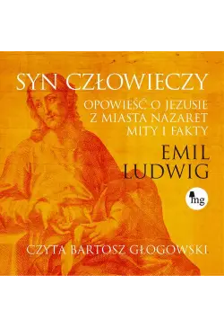 Syn człowieczy. Opowieść o...
