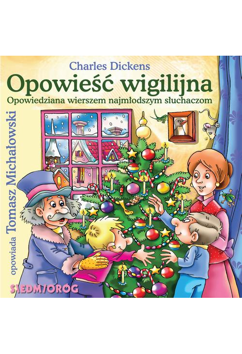 Opowieść wigilijna, opowiedziana wierszem najmłodszym słuchaczom