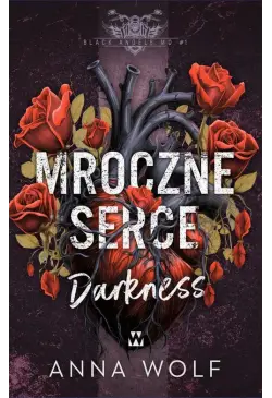 Mroczne serce. Darkness