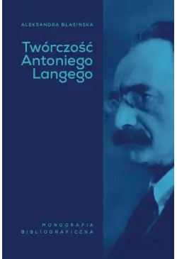 Twórczość Antoniego Langego