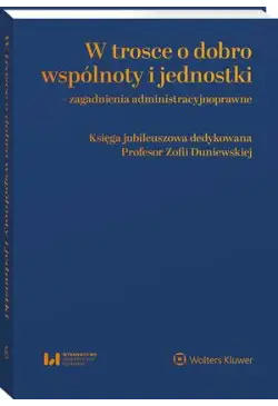 W trosce o dobro wspólnoty...