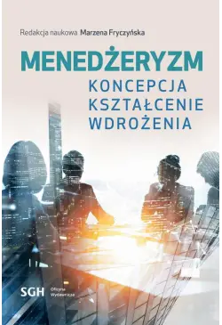 Menedżeryzm. Koncepcja,...