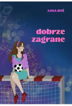 Dobrze zagrane