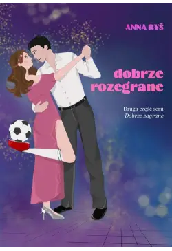 Dobrze rozegrane