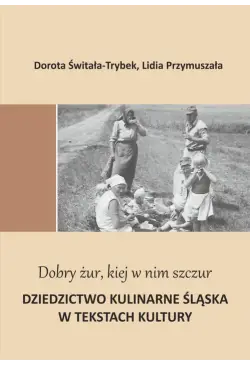 "Dobry żur kiej w nim...