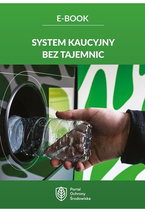 System kaucyjny bez tajemnic